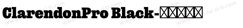 ClarendonPro Black字体转换